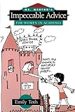 Toth, Emily: Ms. Mentor's Impeccable Advice for Women in Academia Toth, Emily: Ms. Mentor's Impeccable Advice for Women in Academia