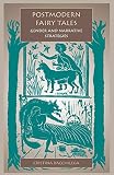 Bacchilega, Christina: Postmodern Fairy Tales: Gender and Narrative Strategies