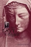 Jaeger, C. Stephen: The Envy of Angels: Cathedral Schools and Social Ideals in Medieval Europe, 950-1200 Jaeger, C. Stephen: The Envy of Angels: Cathedral Schools and Social Ideals in Medieval Europe, 950-1200