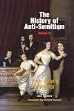 Poliakov, Leon: The History of Anti-Semitism: From Voltaire to Wagner