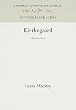 MacKey, Louis: Kierkegaard:a Kind of Poet: A Kind of Poet