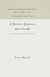 Metcalf, Peter: A Borneo Journey into Death