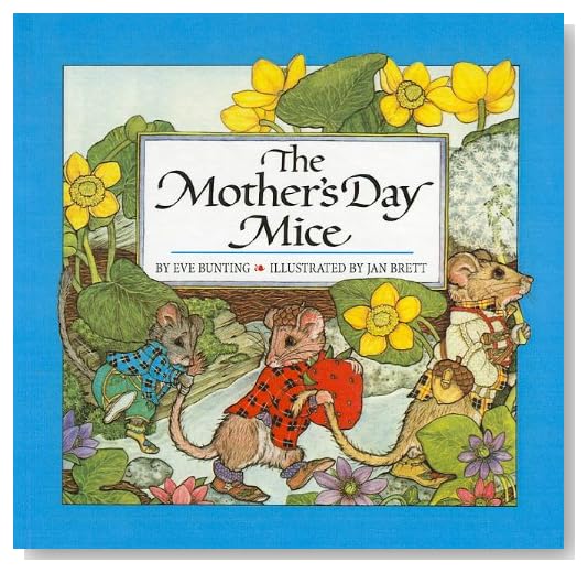 The Mother's Day Mice [Hardcover]