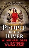 Gear, W. Michael: People of the River Gear, W. Michael: People of the River