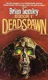 Lumley, Brian: Deadspawn Lumley, Brian: Deadspawn