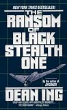 Ing, Dean: The Ransom of Black Stealth One Ing, Dean: The Ransom of Black Stealth One