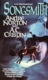 Norton, Andre: Songsmith