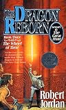 Jordan, Robert: The Dragon Reborn Jordan, Robert: The Dragon Reborn