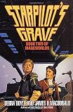 Starpilot's Grave (0812517059) by Doyle, Debra Doyle, Debra: Starpilot's Grave