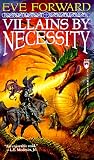 Forward, Eve: Villains by Necessity