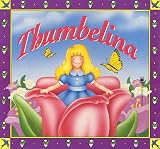Thumbelina (0812523180) by Andersen, Hans Christian Andersen, Hans Christian: Thumbelina