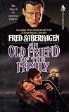 Saberhagen, Fred: An Old Friend of the Family