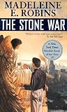 Robins, Madeleine E.: The Stone War Robins, Madeleine E.: The Stone War