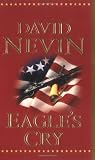 Nevin, David: Eagle's Cry: A Novel of the Louisiana Purchase