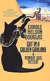 Douglas, Carole Nelson: Cat in a Golden Garland