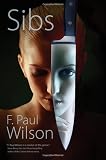 Wilson, F. Paul: Sibs Wilson, F. Paul: Sibs