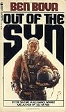 Bova, Benjamin: Out of the Sun Bova, Benjamin: Out of the Sun
