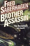 Saberhagen, Fred: Brother Assassin