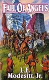 Modesitt, L.E.: Fall of Angels