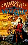 Stasheff, Christopher: A Wizard in the Way Stasheff, Christopher: A Wizard in the Way