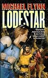 Flynn, Michael: Lodestar