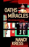 Kress, Nancy: Oaths and Miracles