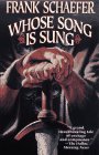 Schaefer, Frank: Whose Song Is Sung? : A Novel of Beowulf