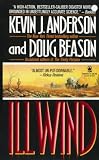 Anderson, Kevin J.: Ill Wind Anderson, Kevin J.: Ill Wind