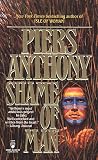 Anthony, Piers: Shame of Man
