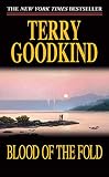 Goodkind, Terry: Blood of the Fold Goodkind, Terry: Blood of the Fold