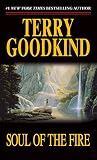 Goodkind, Terry: Soul of the Fire Goodkind, Terry: Soul of the Fire