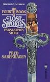 Saberhagen, Fred: Fourth Book of Lost Swords Saberhagen, Fred: Fourth Book of Lost Swords