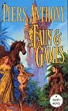 Anthony, Piers: Faun and Games Anthony, Piers: Faun and Games