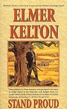Stand Proud by Elmer Kelton