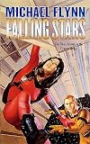 Flynn, Michael: Falling Stars