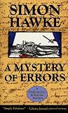 Hawke, Simon: A Mystery of Errors Hawke, Simon: A Mystery of Errors
