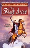 Stevenson, Robert Louis: The Black Arrow Stevenson, Robert Louis: The Black Arrow