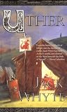 Whyte, Jack: Uther Whyte, Jack: Uther