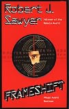 Frameshift (0812571088) by Sawyer, Robert J. Sawyer, Robert J.: Frameshift