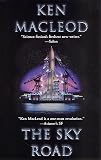 MacLeod, Ken: The Sky Road MacLeod, Ken: The Sky Road
