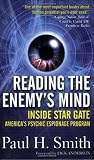 Reading the Enemy's Mind: Inside Star Gate-America's Psychic Espionage Program (0812578554) by Smith, Paul Smith, Paul: Reading the Enemy's Mind: Inside Star Gate-America's Psychic Espionage Program