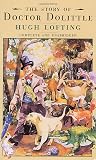 Lofting, Hugh: The Story of Doctor Dolittle Lofting, Hugh: The Story of Doctor Dolittle