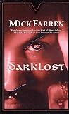 Darklost (0812589548) by Farren, Mick Farren, Mick: Darklost