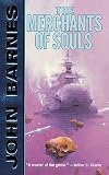 Barnes, John: The Merchants of Souls