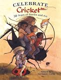Celebrate Cricket (0812626958) by Carus, Marianne Carus, Marianne: Celebrate Cricket