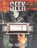 Fleischman, Paul: Seek Fleischman, Paul: Seek