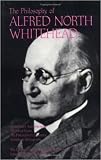 Schilpp, Paul Arthur: The Philosophy of Alfred North Whitehead Schilpp, Paul Arthur: The Philosophy of Alfred North Whitehead