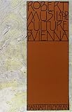 Hickman, Hannah: Robert Musil and the Culture of Vienna Hickman, Hannah: Robert Musil and the Culture of Vienna