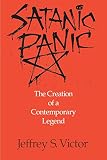 Victor, Jeffrey S.: Satanic Panic: The Creation of a Contemporary Legend Victor, Jeffrey S.: Satanic Panic: The Creation of a Contemporary Legend
