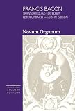 Bacon, Francis: Novum Organum: With Other Parts of the Great Instauration